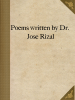 Poems written by Dr. José Rizal