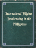 International Filipino Broadcasting in the Philippines