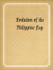 Evolution of the Philippine flag